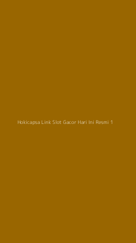 Tampilan Antarmuka Aplikasi Hokicapsa Link Slot Gacor Hari Ini Resmi - 1