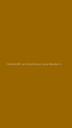 Tampilan Antarmuka Aplikasi Hokihoki88 Cara Klaim Bonus Harian Member - 4