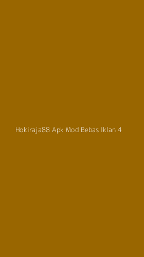 Tampilan Antarmuka Aplikasi Hokiraja88 Apk Mod Bebas Iklan - 4