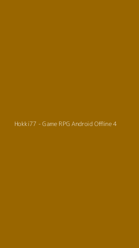 Tampilan Antarmuka Aplikasi Hokki77 - Game RPG Android Offline - 4
