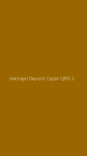 Tampilan Antarmuka Aplikasi Hoktogel Deposit Cepat Qris - 2