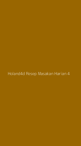 Tampilan Antarmuka Aplikasi Holand4d Resep Masakan Harian - 4