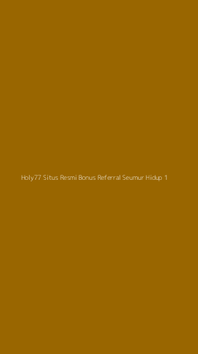 Tampilan Antarmuka Aplikasi Holy77 Situs Resmi Bonus Referral Seumur Hidup - 1