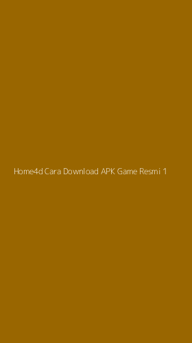 Tampilan Antarmuka Aplikasi Home4d Cara Download Apk Game Resmi - 1