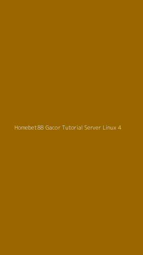 Tampilan Antarmuka Aplikasi Homebet88 Gacor Tutorial Server Linux - 4