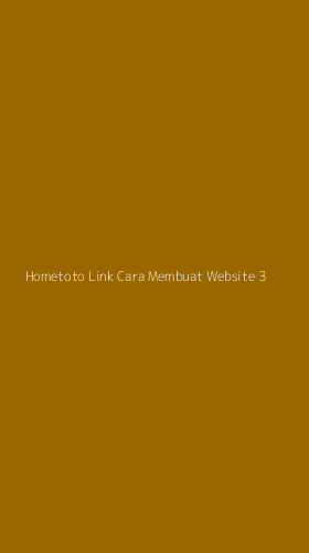 Tampilan Antarmuka Aplikasi Hometoto Link Cara Membuat Website - 3
