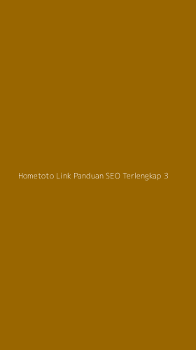Tampilan Antarmuka Aplikasi Hometoto Link Panduan Seo Terlengkap - 3