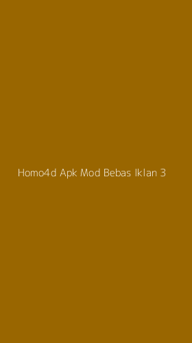 Tampilan Antarmuka Aplikasi Homo4d Apk Mod Bebas Iklan - 3