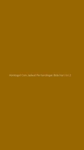 Tampilan Antarmuka Aplikasi Homtogel Com Jadwal Pertandingan Bola Hari Ini - 2