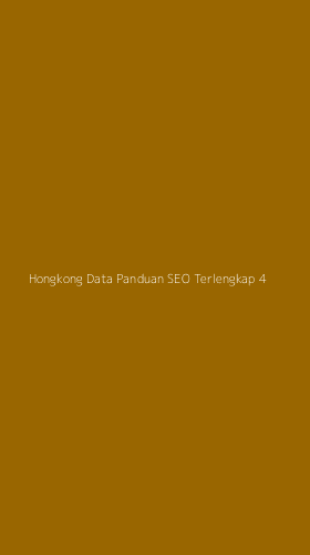 Tampilan Antarmuka Aplikasi Hongkong Data Panduan Seo Terlengkap - 4