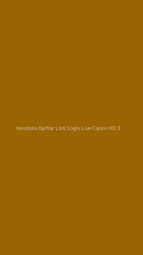 Tampilan Antarmuka Aplikasi Horetoto Daftar Link Login Live Casino Hd - 3