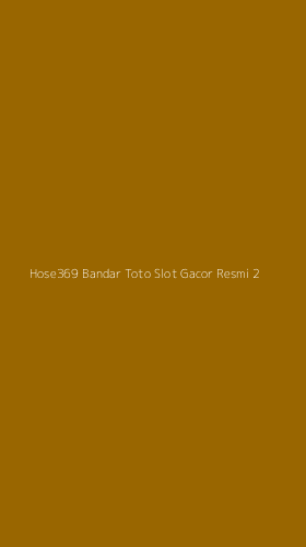 Tampilan Antarmuka Aplikasi Hose369 Bandar Toto Slot Gacor Resmi - 2