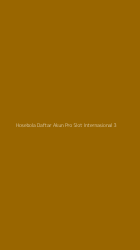 Tampilan Antarmuka Aplikasi Hosebola Daftar Akun Pro Slot Internasional - 3
