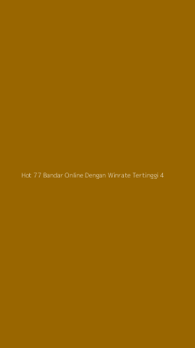 Tampilan Antarmuka Aplikasi Hot 77 Bandar Online Dengan Winrate Tertinggi - 4