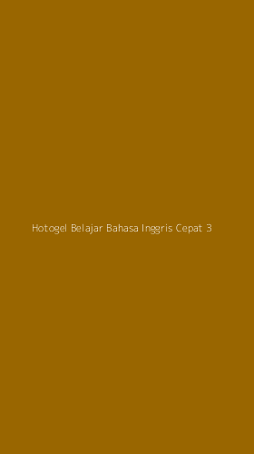 Tampilan Antarmuka Aplikasi Hotogel Belajar Bahasa Inggris Cepat - 3