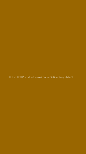 Tampilan Antarmuka Aplikasi Hotslot88 Portal Informasi Game Online Terupdate - 1