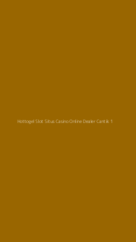 Tampilan Antarmuka Aplikasi Hottogel Slot Situs Casino Online Dealer Cantik - 1