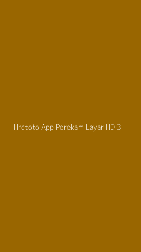 Tampilan Antarmuka Aplikasi Hrctoto App Perekam Layar Hd - 3