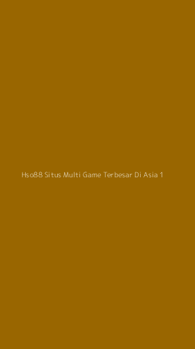 Tampilan Antarmuka Aplikasi Hso88 Situs Multi Game Terbesar Di Asia - 1