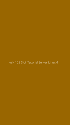 Tampilan Antarmuka Aplikasi Hulk 123 Slot Tutorial Server Linux - 4