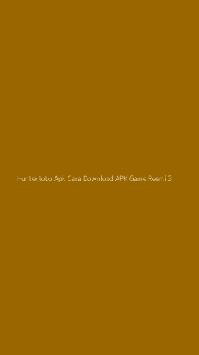 Tampilan Antarmuka Aplikasi Huntertoto Apk Cara Download Apk Game Resmi - 3
