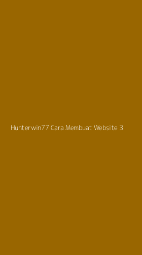 Tampilan Antarmuka Aplikasi Hunterwin77 Cara Membuat Website - 3
