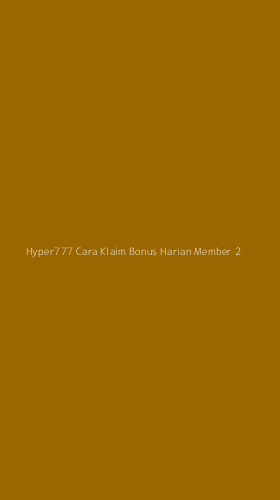 Tampilan Antarmuka Aplikasi Hyper777 Cara Klaim Bonus Harian Member - 2