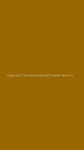 Tampilan Antarmuka Aplikasi Hyperbet Cara Download Apk Game Resmi - 4