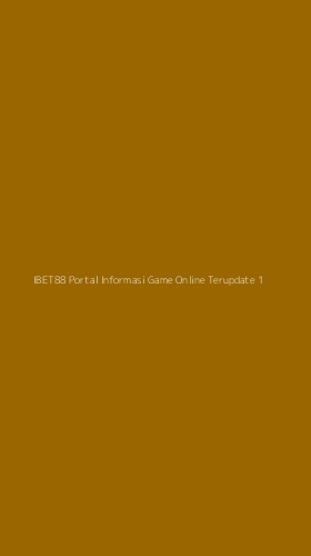 Tampilan Antarmuka Aplikasi Ibet88 Portal Informasi Game Online Terupdate - 1