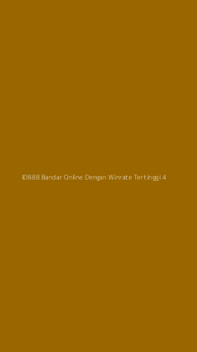 Tampilan Antarmuka Aplikasi Id888 Bandar Online Dengan Winrate Tertinggi - 4