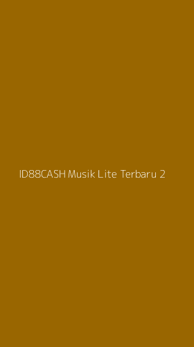 Tampilan Antarmuka Aplikasi Id88cash Musik Lite Terbaru - 2