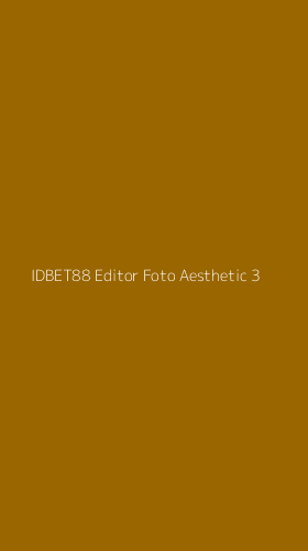 Tampilan Antarmuka Aplikasi Idbet88 Editor Foto Aesthetic - 3