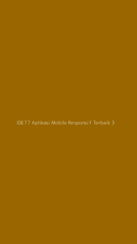 Tampilan Antarmuka Aplikasi Ide77 Aplikasi Mobile Responsif Terbaik - 3