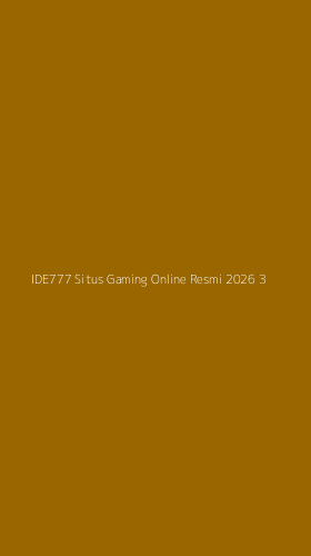Tampilan Antarmuka Aplikasi Ide777 Situs Gaming Online Resmi 2026 - 3