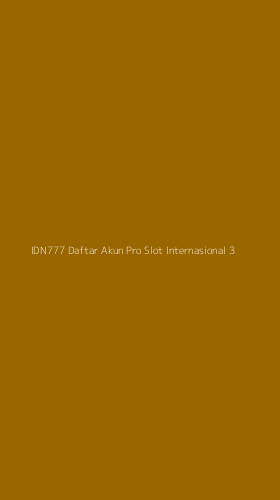 Tampilan Antarmuka Aplikasi Idn777 Daftar Akun Pro Slot Internasional - 3