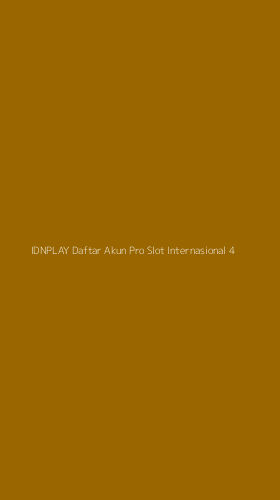 Tampilan Antarmuka Aplikasi Idnplay Daftar Akun Pro Slot Internasional - 4