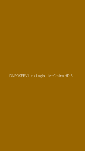 Tampilan Antarmuka Aplikasi Idnpokerv Link Login Live Casino Hd - 3