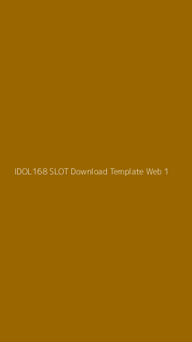Tampilan Antarmuka Aplikasi Idol168 Slot Download Template Web - 1