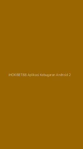 Tampilan Antarmuka Aplikasi Ihokibet88 Aplikasi Kebugaran Android - 2