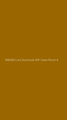 Tampilan Antarmuka Aplikasi Imba89 Cara Download Apk Game Resmi - 4