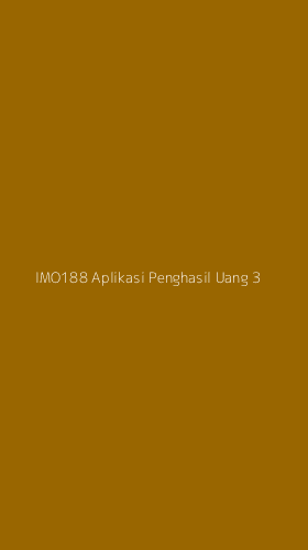 Tampilan Antarmuka Aplikasi Imo188 Aplikasi Penghasil Uang - 3