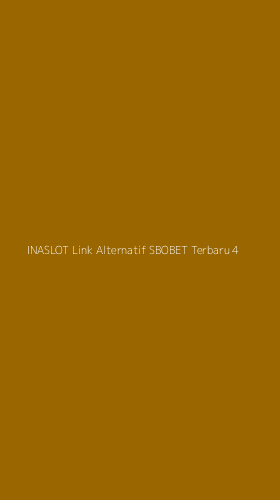 Tampilan Antarmuka Aplikasi Inaslot Link Alternatif Sbobet Terbaru - 4