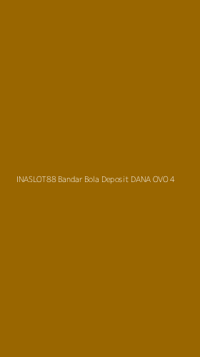 Tampilan Antarmuka Aplikasi Inaslot88 Bandar Bola Deposit Dana Ovo - 4