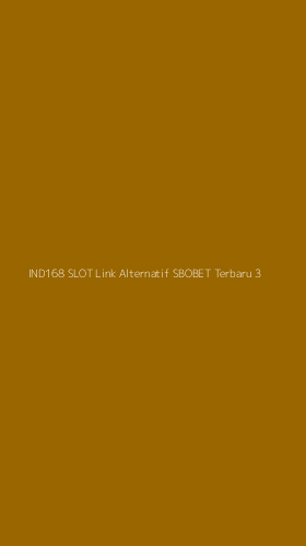 Tampilan Antarmuka Aplikasi Ind168 Slot Link Alternatif Sbobet Terbaru - 3