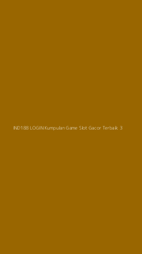 Tampilan Antarmuka Aplikasi Ind188 Login Kumpulan Game Slot Gacor Terbaik - 3