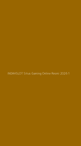 Tampilan Antarmuka Aplikasi Indahslot Situs Gaming Online Resmi 2026 - 1