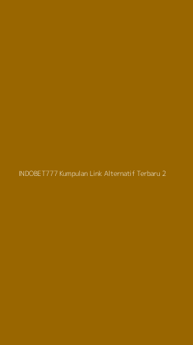 Tampilan Antarmuka Aplikasi Indobet777 Kumpulan Link Alternatif Terbaru - 2