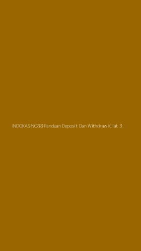 Tampilan Antarmuka Aplikasi Indokasino88 Panduan Deposit Dan Withdraw Kilat - 3