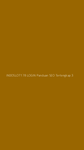 Tampilan Antarmuka Aplikasi Indoslot178 Login Panduan Seo Terlengkap - 3