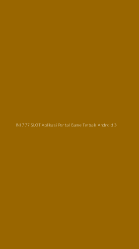 Tampilan Antarmuka Aplikasi Ini 777 Slot Aplikasi Portal Game Terbaik Android - 3
